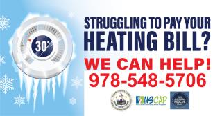 Struggling to pay your heating bills? We can help! 978-548-5706